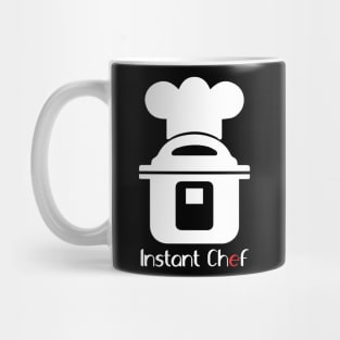 INSTANT POT = INSTANT CHEF Mug